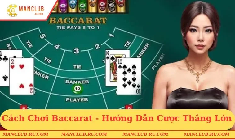 cách chơi baccarat