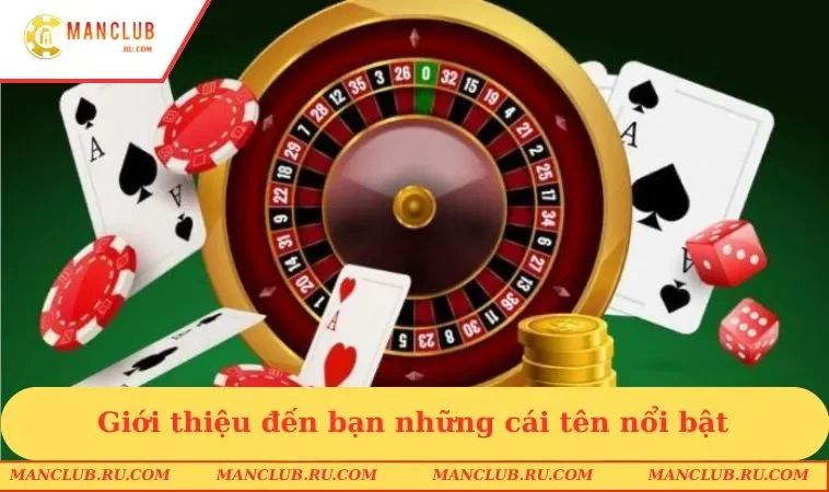 Giới thiệu đến bạn những cái tên nổi bật