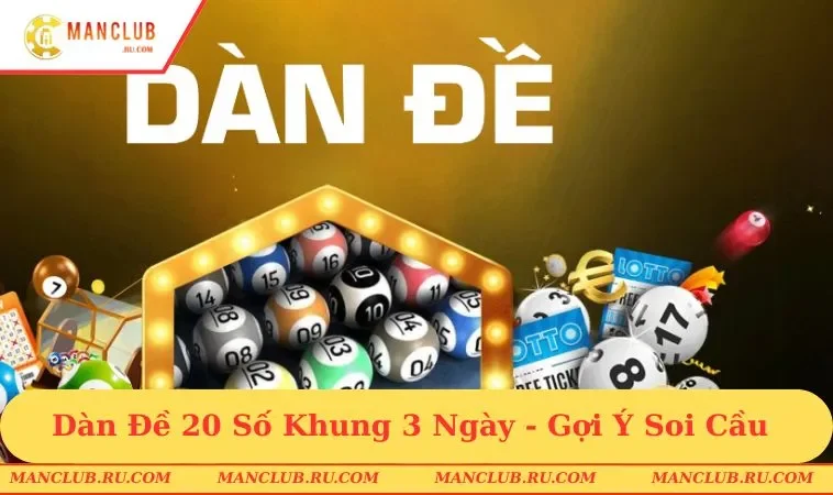 dàn đề 20 số khung 3 ngày